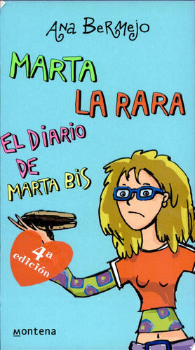 Marta La Rara/ Weird Martha: El diaro de marta bis (Chicas)