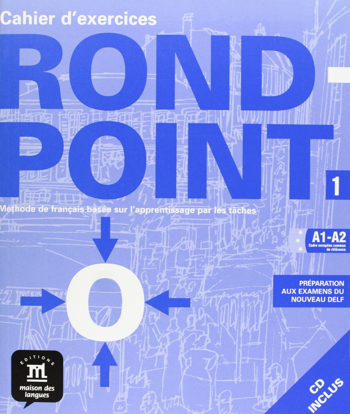 Rond-point: Cahier d'exercices + CD-audio 1: 0