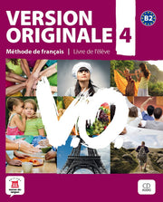Version Originale: Livre de l'eleve + CD 4 (B2) (Version Originale, 4)