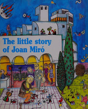 The little story of Joan Miró