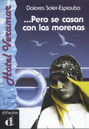 Venga a leer: Pero se casan con las morenas