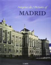 Imágenes de / Pictures of Madrid
