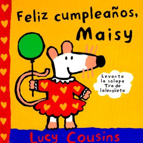 Feliz cumpleaños, Maisy/ Happy Birthday, Maisy: 015