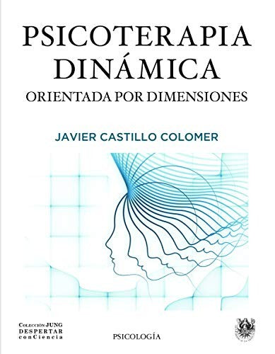 PSICOTERAPIA DINAMICA ORIENTADA POR DIMENSIONES