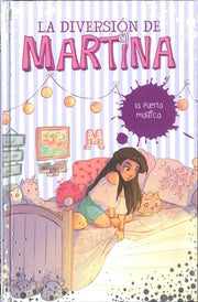 La diversión de Martina 3 - La puerta mágica (Jóvenes lectores)