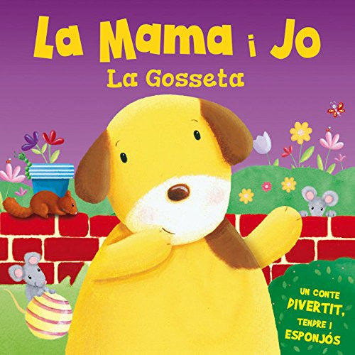 LA MAMA I JO LA GOSSETA (TOCAR Y SENTIR)