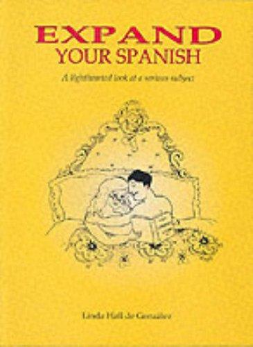Expand Your Spanish: A Lighthearted Look at a Serious Subject