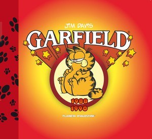 Garfield: 30 Anos De Risas Y Lasana, vida y epocas de una gorda y peluda leyenda/ 30 Years of Laughs and Lasagna, life and ages of a fat person and hairy legend