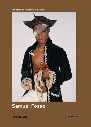 Samuel Fosso: PHotoBolsillo International (Biblioteca PHotoBolsillo)