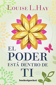 El poder está dentro de ti (Books4pocket crec. y salud)