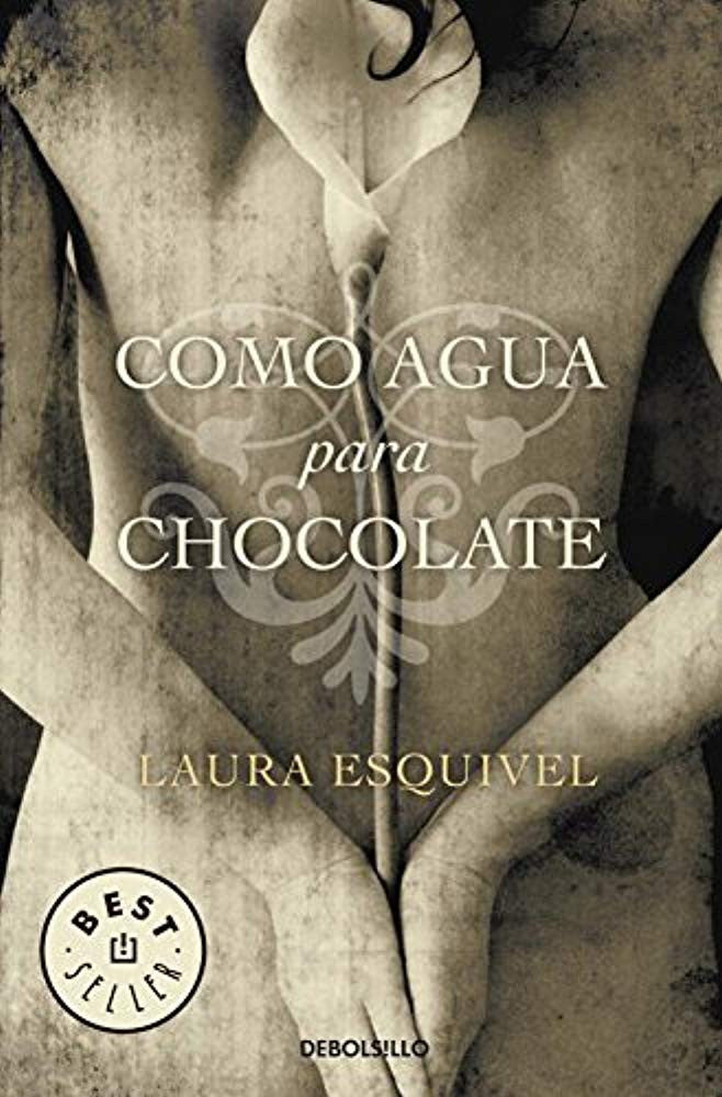 Como Agua Para Chocolate (Best Seller)