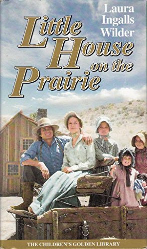 Little House on the Prairie (Children's Golden Library No.33)