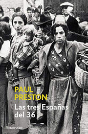 Las tres Espanas del 36 / 1936: Three Visions of Spain (Ensayo | Historia)