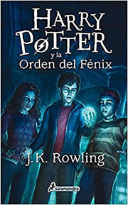Harry Potter y la orden del fenix/ Harry Potter and the Order of the Phoenix