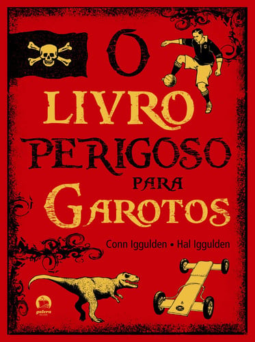 O Livro Perigoso Para Garotos (Em Portuguese do Brasil)