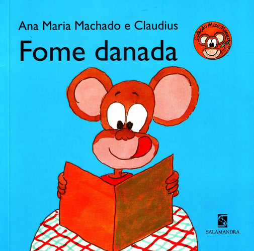 Fome Danada - Série Mico Maneco (Em Portuguese do Brasil)