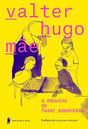 A Máquina de Fazer Espanhóis