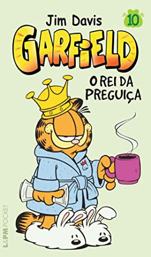 Garfield 10. O Rei Da Preguiça - Coleção L&PM Pocket (Em Portuguese do Brasil)