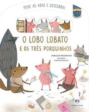 O lobo Lobato e os tres porquinhos (Em Portugues do Brasil)