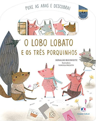 O lobo Lobato e os tres porquinhos (Em Portugues do Brasil)