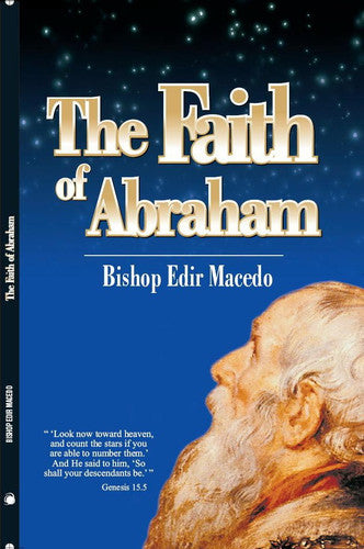 The Faith of Abraham