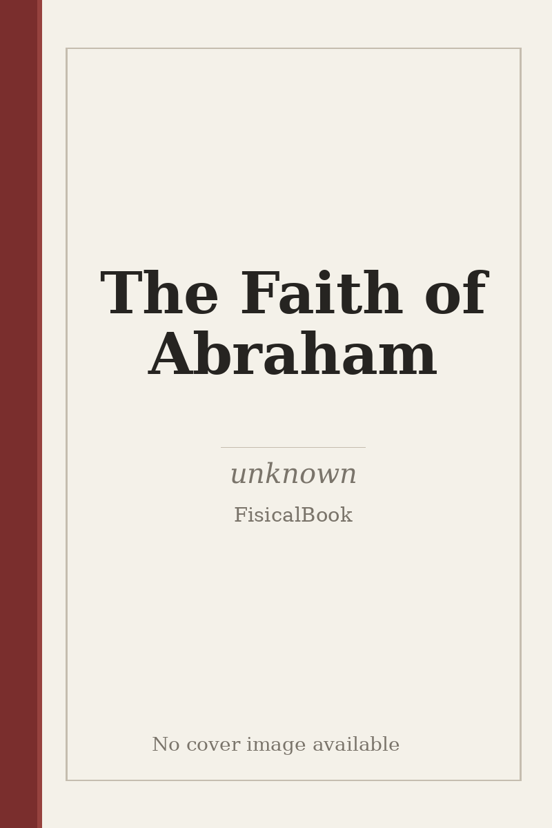 The Faith of Abraham - no cover image available