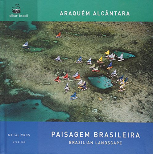 Paisagem Brasileira: Brazilian Landscape (Olhar Brasil, Volume 1)