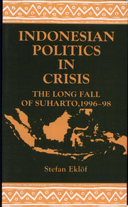 Indonesian Politics in Crisis (Danish Humanist Texts and Studies) (Studies in Contemporary Asia Series)