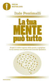 La tua mente può tutto