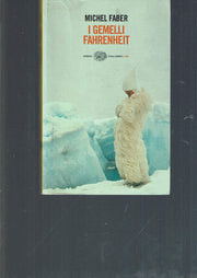 I gemelli Fahrenheit