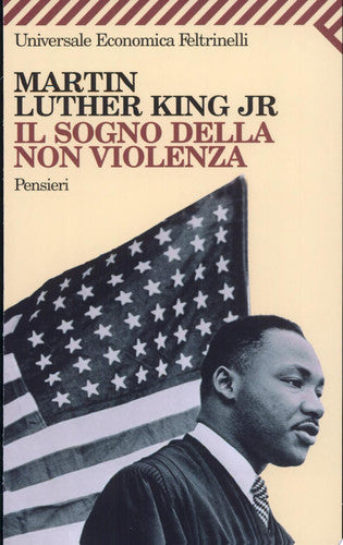Il sogno della non violenza. Pensieri