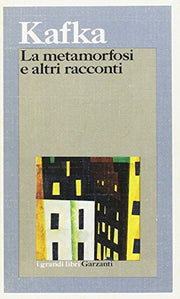 La metamorfosi e altri racconti (I grandi libri)
