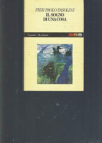 Il Sogno DI UNA Cosa