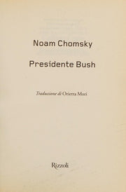 Presidente Bush (Piccoli saggi)