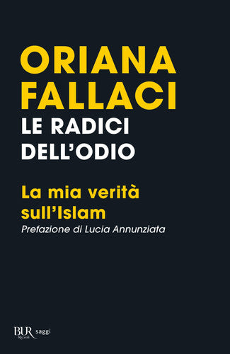 Le radici dell'odio. La mia verita sull'Islam