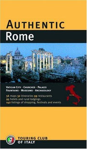 Authentic Rome (Authentic Italy)