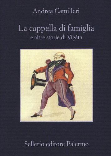 La cappella di famiglia e altre storie di Vigata