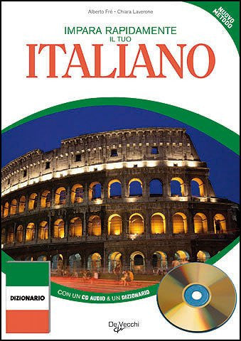 Impara rapidamente il tuo italiano. Con CD-ROM