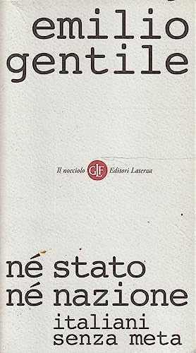 Né stato né nazione. Italiani senza meta