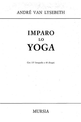 Imparo lo Yoga (Salute e Yoga)