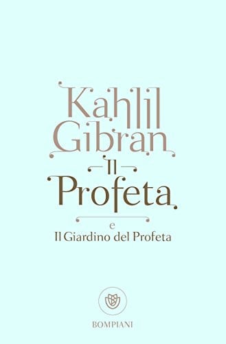 Il profeta-Il giardino del profeta