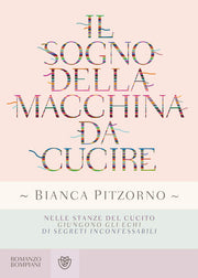 Il sogno della macchina da cucire (Narratori italiani)