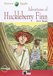 Green Apple: Adventures of Huckleberry Finn + audio CD (Green Apple Step One)