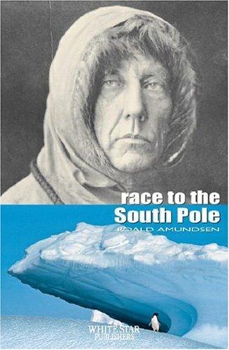 Race to the South Pole (Great Adventurers S.)