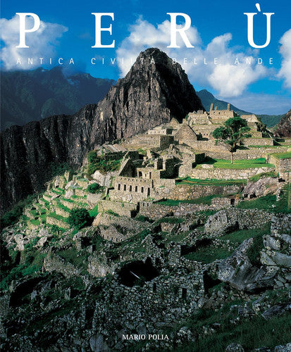 Peru: Countries of the world: An Ancient Andean Civilization