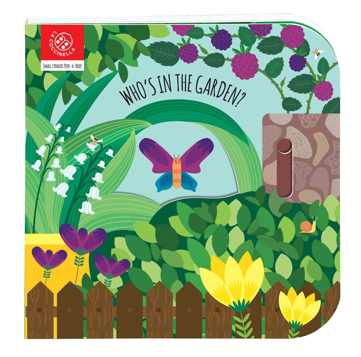 Small Fingers Peek-a-Boo: Who's in the Garden?