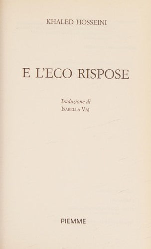 E l'eco rispose
