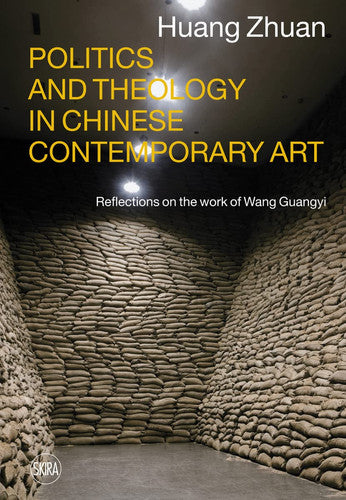 Politics and Theology in Chinese Contemporary Art: Reflections on the Work of Wang Guangyi