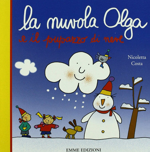 La nuvola Olga e il pupazzo di neve