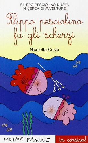 Filippo il pesciolino fa gli scherzi